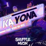Shuffle Muzik – Dlala Ka Yona ft. Koki The Mic