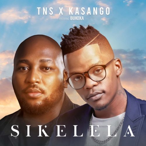 TNS Music & Kasango - Sikelela ft. Bukeka