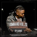 DJ Jaivane – Simnandi Vol 25 Mix (Welcoming 2022)
