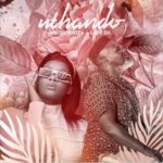 Mbuso Khoza & Lady Du – Uthando