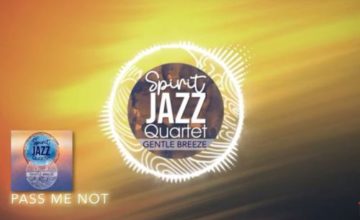 Spirit Of Praise – Spirit Jazz Quartet (Pass Me Not)