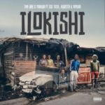 Tee Jay & Makwa – Ilokishi ft. Sir Trill, Kwesta & Mpura
