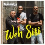 Tranquillo – Weh Sisi ft. LulownoRif