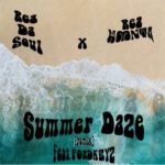 ReaDaSoul & Rea WMNTA – Summer Daze (Amapiano Remix) ft. Fordkeyz