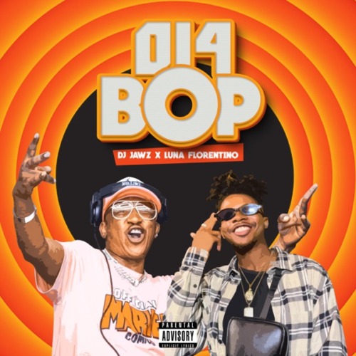 DJ Jawz & Luna Florentino - 014 Bop