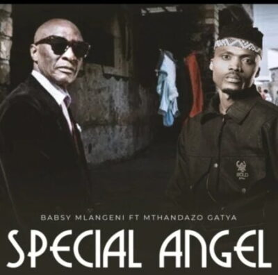 Babsy Mlangeni – Special Angel ft. Mthandazo Gatya
