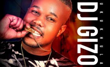 DJ Gizo – Isibane ft. Drip Gogo, Mazet & DJ Mboniiey