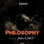 JayHood – Philosophy ft. Blaklez & Pdot O