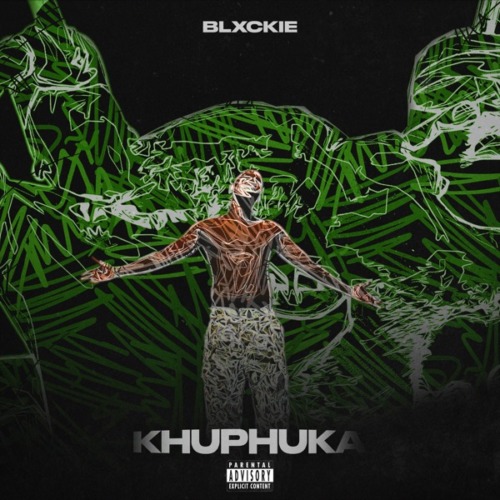 Blxckie - Khuphuka