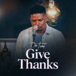 ALBUM: Dr Tumi – Give Thanks