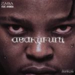 Zaba – Abakufuni ft. Ayanda