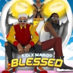 KiDi – Blessed ft. Mavado