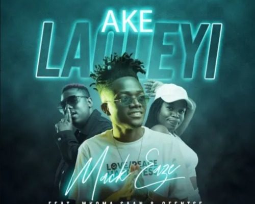Daliwonga Abo Mvelo Mp3 Download Audio DOWNLOAD: Mack Eaze – Ake Laoleyi ft. Mkoma Saan & Ofentse »» Fakaza