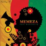 Nolly M – Memeza ft. MusiholiQ
