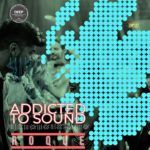 Roque – Addicted To Sound EP