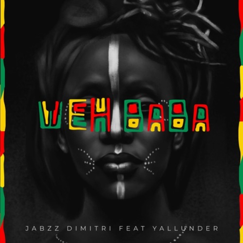 Yallunder & Jabzz Dimitri - Weh Baba