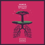 Vanco – Breathe ft. Jamila