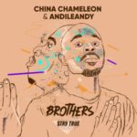 ALBUM: China Charmeleon & AndileAndy – Brothers