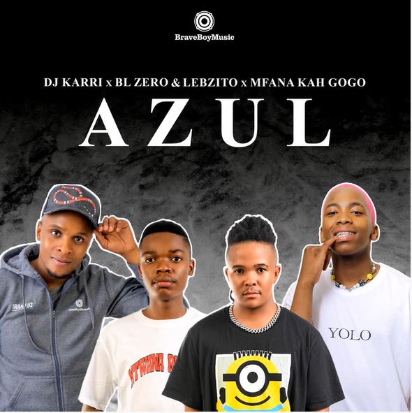 DJ Karri, BL Zero & Lebzito - Azul ft. Mfana Kah Gogo