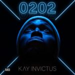 Kay Invictus – 0202 EP