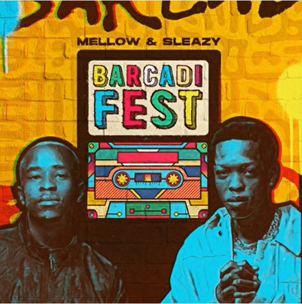 Mellow & Sleazy - Barcadi Fest EP