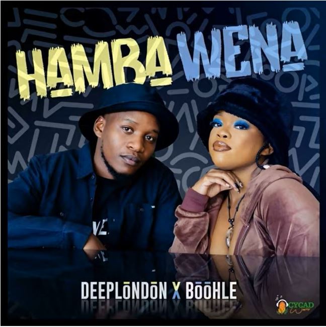 Deep London & Boohle - Hamba Wena