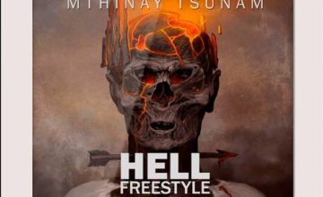 Mthinay Tsunam - Hell Freestyle (Big Zulu Diss)