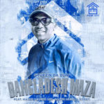 S’tukzin – Bangladesh Gazza ft. Major League DJz, Bangz Musiq & DJ 787