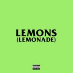 AKA – Lemons (Lemonade) ft. Nasty C