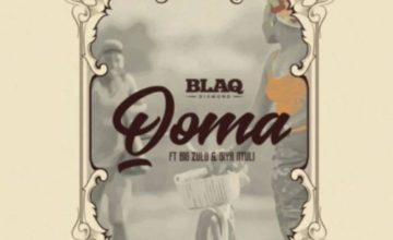 Blaq Diamond - Qoma ft. Big Zulu & Siya Ntuli