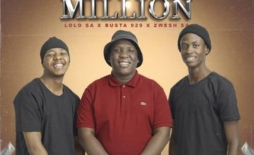 Busta 929 – Millions ft. Zwesh SA & Lolo SA