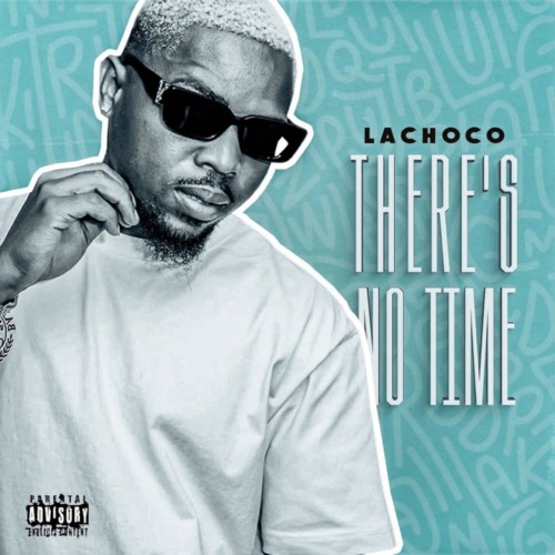 LaChoco – Umgeze ft. Mawhoo, TpZee & Ceebar