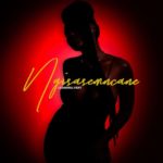 Leandra.Vert, Musa Keys & Toby Franco – Ngisasemncane ft. Nkulee501 & Skroef28