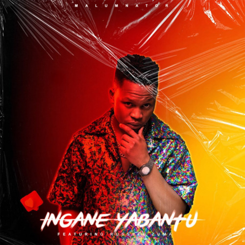 MalumNator – Ingane Yabantu ft. Russell Zuma