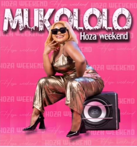 Mukololo - Hoza Weekend