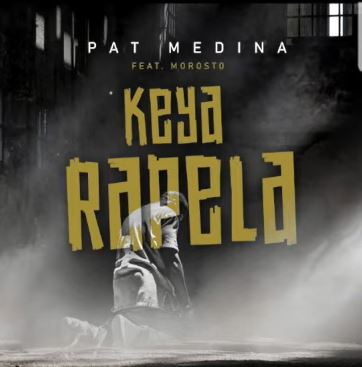Pat Medina - Keya Rapela ft. Morosto