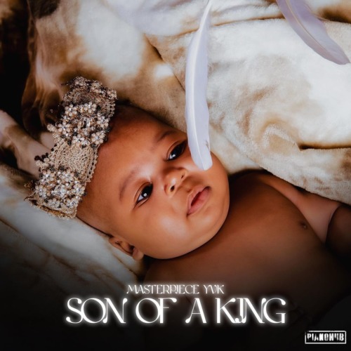ALBUM: Masterpiece YVK - Son Of A King (Tracklist)