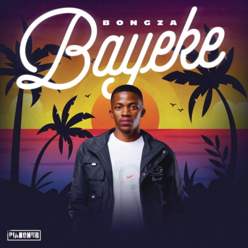 Bongza – Bayeke EP