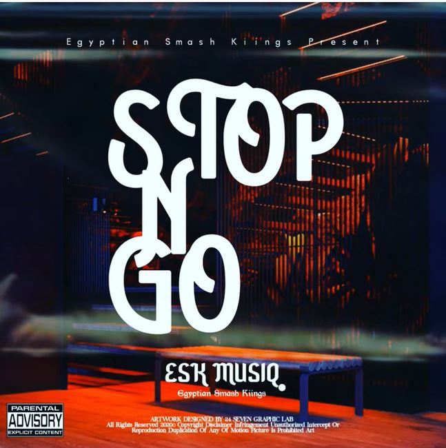 ESK MUSIQ - Stop N Go