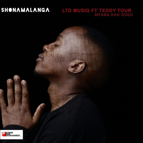 LTD Musiq – Shonamalanga ft. Mfana Kah Gogo & Teddy Tour