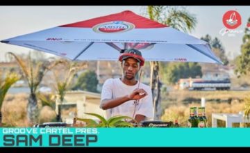 Sam Deep – Groove Cartel Amapiano Mix