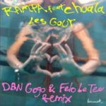 Rampa, Chuala – Les Gout (DBN Gogo & Felo Le Tee Remix)