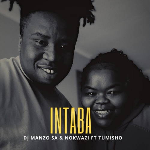DJ Manzo SA & Nokwazi – Intaba ft. Tumisho