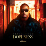 ALBUM: Mick Man – Trust Your Dopeness