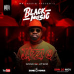 Mr JazziQ & Zan’Ten – Black Music Mix Episode 4