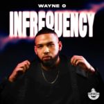 Wayne O – Better In Time ft. Soa Mattrix & Dinky Kunene