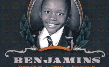 Yanga Chief – Benjamins ft. Emtee & HennyBeLit