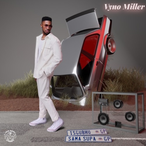 ALBUM: Vyno Miller – iSgubhu Sa Masupa