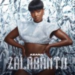 Azana – Zalabantu