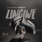 Cnethemba Gonelo – Zingiwe ft. Gaba Cannal